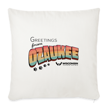 Load image into Gallery viewer, WHS &quot;Greetings from Ozaukee&quot; Throw Pillow Cover 18” x 18” - natural white
