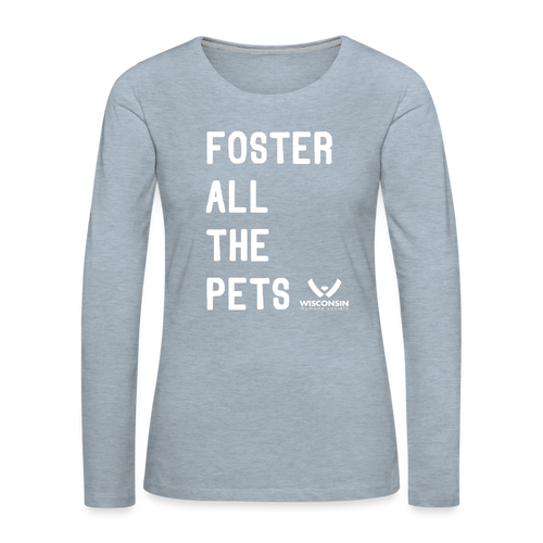 Foster All the Pets Contoured Premium Long Sleeve T-Shirt - heather ice blue