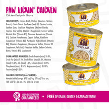 Load image into Gallery viewer, Weruva Grain Free Paw Lickin&#39; Chicken Canned Cat Food