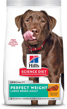 Load image into Gallery viewer, Hill&#39;s Science Diet Adult Perfect Weight Large Breed Dry Dog Food