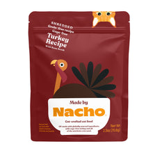 Load image into Gallery viewer, Made by Nacho Shredded Grain-Free Recipe Cage-Free Turkey Recipe With Bone Broth
