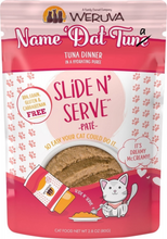 Load image into Gallery viewer, Weruva Slide N&#39; Serve Grain Free Name &#39;Dat Tuna Tuna Dinner Wet Cat Food Pouch