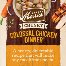 Load image into Gallery viewer, Merrick Grain Free Chunky Colossal Chicken Dinner Canned Dog Food