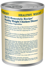 Load image into Gallery viewer, Blue Buffalo Homestyle Recipe Adult Healthy Weight Chicken Dinner with Garden Vegetables Canned Dog Food