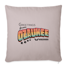 Load image into Gallery viewer, WHS &quot;Greetings from Ozaukee&quot; Throw Pillow Cover 18” x 18” - light taupe