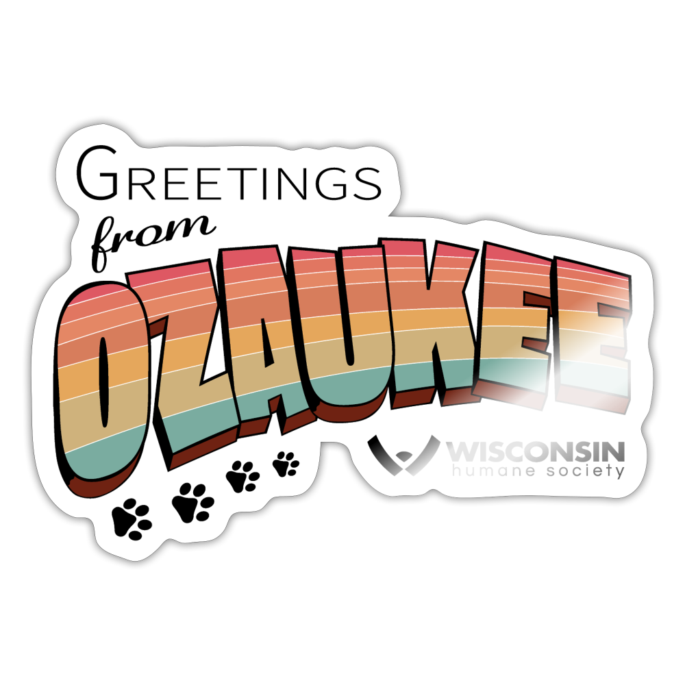 
                  
                    WHS "Greetings from Ozaukee" Sticker - white glossy
                  
                