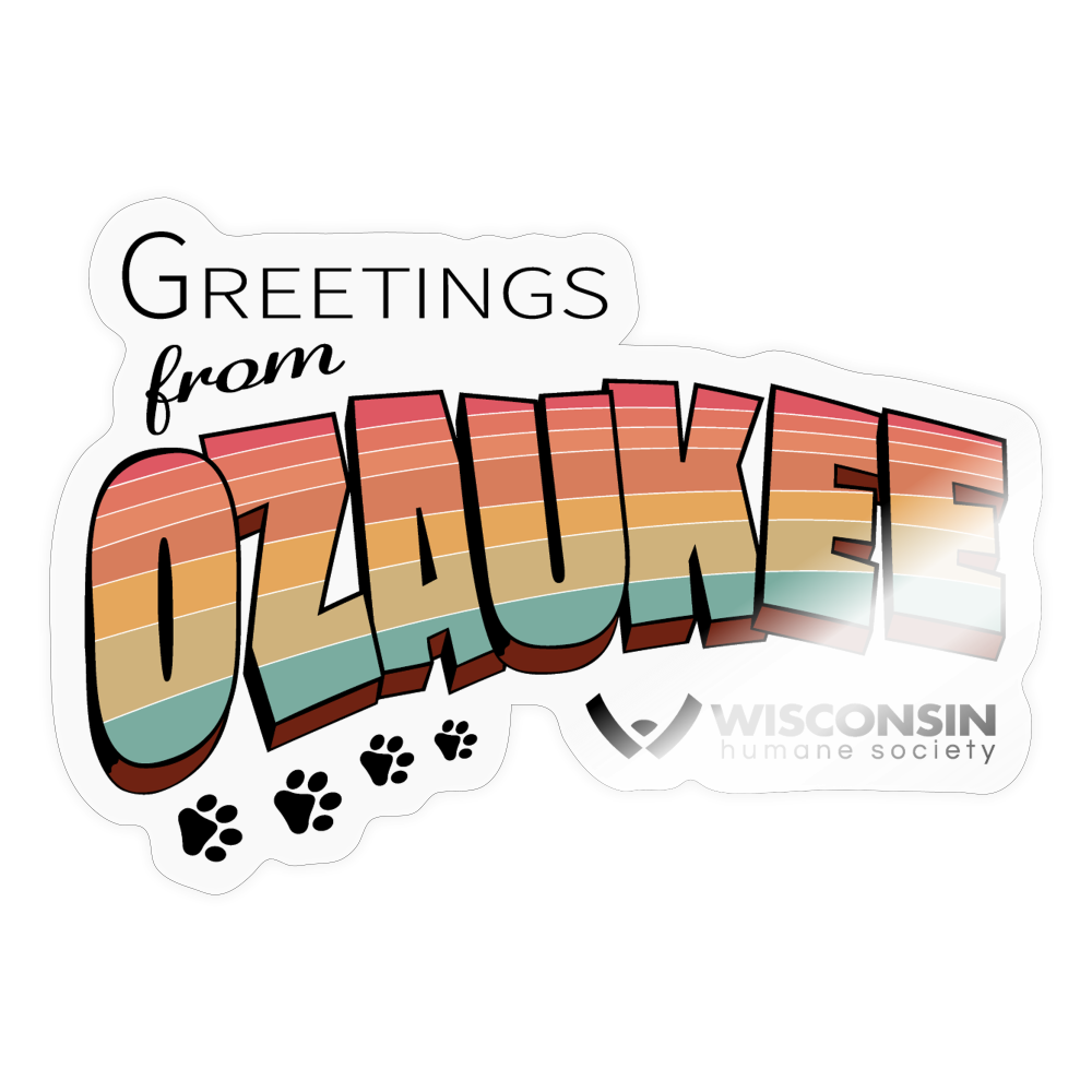 
                  
                    WHS "Greetings from Ozaukee" Sticker - transparent glossy
                  
                