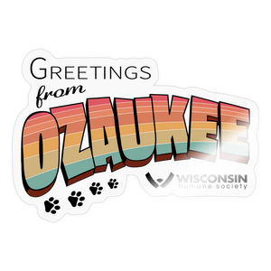 WHS "Greetings from Ozaukee" Sticker - transparent glossy