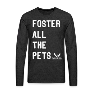 Foster All the Pets Classic Premium Long Sleeve T-Shirt - charcoal grey