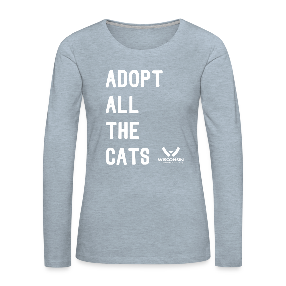 
                  
                    Adopt All the Cats Contoured Premium Long Sleeve T-Shirt - heather ice blue
                  
                