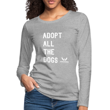 Load image into Gallery viewer, Adopt All the Dogs Contoured Premium Long Sleeve T-Shirt - heather gray