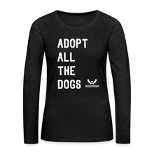 Load image into Gallery viewer, Adopt All the Dogs Contoured Premium Long Sleeve T-Shirt - charcoal grey