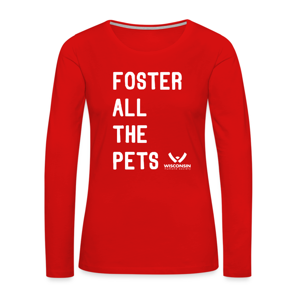 
                  
                    Foster All the Pets Contoured Premium Long Sleeve T-Shirt - red
                  
                