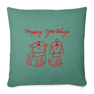 Happy Yowlidays Throw Pillow Cover 18” x 18” - cypress green