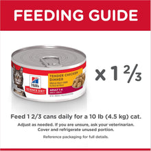 Load image into Gallery viewer, Hill&#39;s Science Diet Adult Tender Chicken Dinner Canned Cat Food