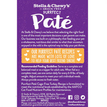 Load image into Gallery viewer, Stella &amp; Chewy&#39;s Purrfect Pate Cage Free Turkey Recipe Wet Cat Food