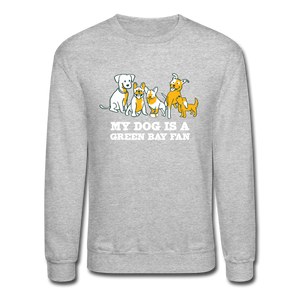 Dog is a GB Fan Crewneck Sweatshirt - heather gray
