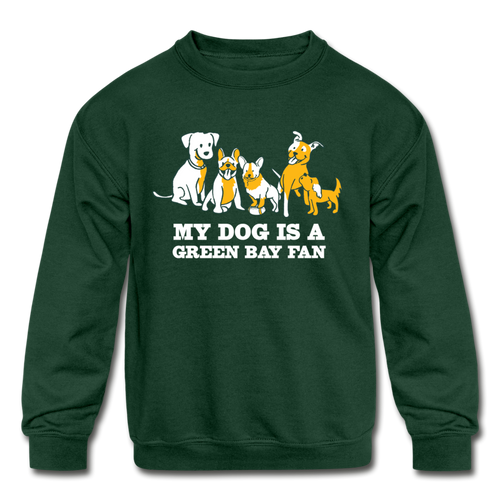 Dog is a GB Fan Kids' Crewneck Sweatshirt - forest green