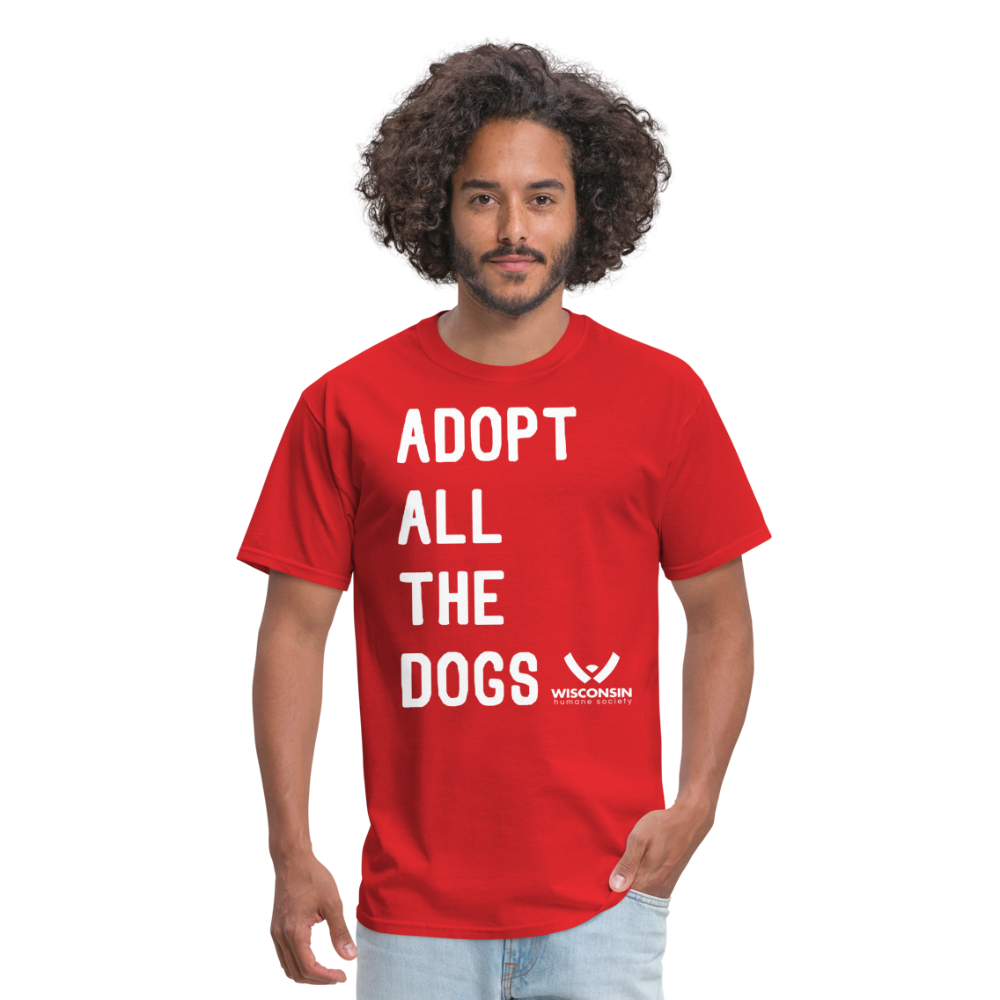 
                  
                    Adopt All the Dogs Classic T-Shirt - red
                  
                