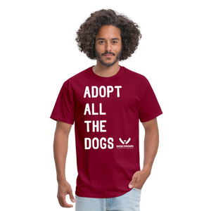 Adopt All the Dogs Classic T-Shirt - burgundy
