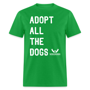 Adopt All the Dogs Classic T-Shirt - bright green