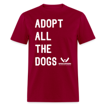 Load image into Gallery viewer, Adopt All the Dogs Classic T-Shirt - dark red