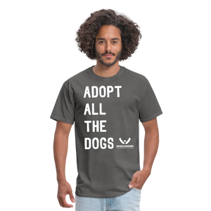 Adopt All the Dogs Classic T-Shirt - charcoal