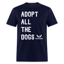 Load image into Gallery viewer, Adopt All the Dogs Classic T-Shirt - navy