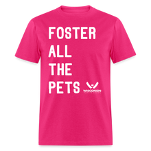 Load image into Gallery viewer, Foster All the Pets Classic T-Shirt - fuchsia